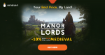 Manor Lords is here! Receive a special